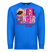 True Royal heal cancer for nothing is impossible with god Premium Sweatshirt - BarkalooDesign