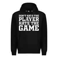 Black Don't Hate The Player Hate The Game Premium Hoodie - InspiraDesign