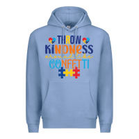 Colony Blue Throw kindness around like confetti Premium Hoodie - CowhideDigitalArt