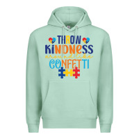 Seafoam Throw kindness around like confetti Premium Hoodie - CowhideDigitalArt