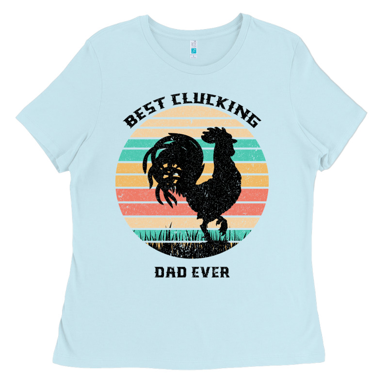 Best Clucking Dad Ever Ladies Tee by Bettercallsaul | Teevron