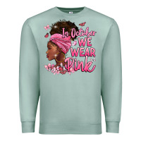 Seafoam in october we wear pink Premium Sweatshirt - BarkalooDesign