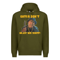Army Green Gator Don'T Play No Shit! (2) Premium Hoodie - trangStudio