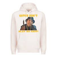 Pale Pink Gator Don'T Play No Shit! (2) Premium Hoodie - trangStudio