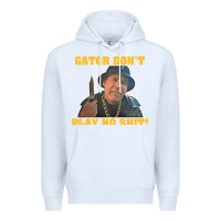 White Gator Don'T Play No Shit! (2) Premium Hoodie - trangStudio