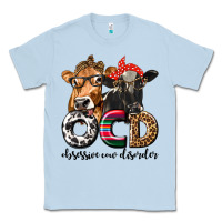 Dusty Blue OCD Obsessive Cow Disorder Classic Tee - texasbilliewilder