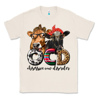 Natural OCD Obsessive Cow Disorder Classic Tee - texasbilliewilder