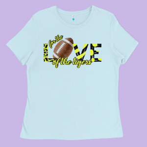 Love Of The Tigers Ladies Tee Designed By Bettercallsaul