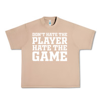 Burro Don't Hate The Player Hate The Game Urban Heavy Tee - InspiraDesign
