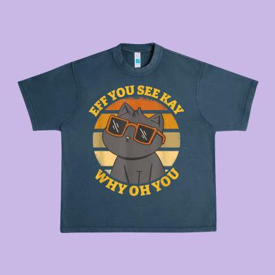 Funny Retro Sunset Eff You See Kay Why Oh You Cat Lovers T Shirt Urban Heavy Tee Designed By Artchic