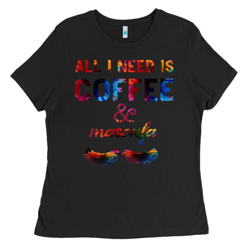 All I Need Is Coffee And Mascara Ladies Tee by Bettercallsaul | Teevron