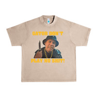 French Oak Gator Don'T Play No Shit! (2) Urban Heavy Tee - trangStudio
