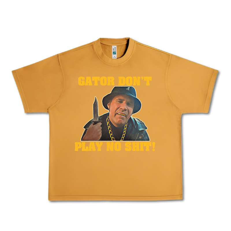 Gator Don't Play No Shit! (2) Urban Heavy Tee by trangStudio | Teevron