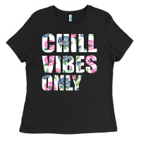 Black Chill Vibes Only Ladies Tee - Bettercallsaul
