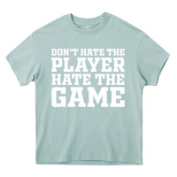 Arona Don't Hate The Player Hate The Game Heavy Core Tee - InspiraDesign