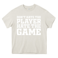 Cream Don't Hate The Player Hate The Game Heavy Core Tee - InspiraDesign