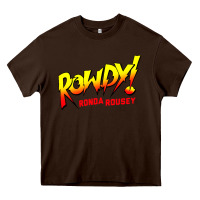 Chocolate Brown Ronda Rousey Merch Rowdy Ronda Rousey Shirt Heavy Core Tee - InspiraDesign