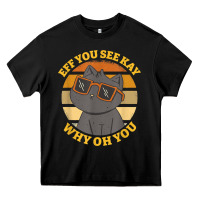 Black funny retro sunset eff you see kay why oh you cat lovers t shirt Heavy Core Tee - ArtChic