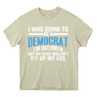Mossy i was going to be a democrat for halloween political t shirt t shirt Heavy Core Tee - StudioElite
