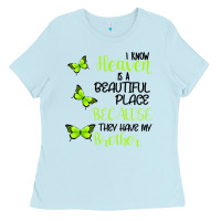 Baby Blue I know heaven is a beautiful place because they have my brother Ladies Tee - Bettercallsaul