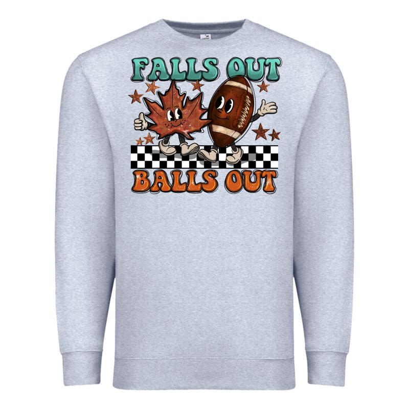 Falls Out Balls Out Premium Sweatshirt by BarkalooDesign | Teevron