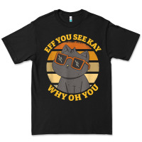 Black funny retro sunset eff you see kay why oh you cat lovers t shirt Premium Tee - ArtChic