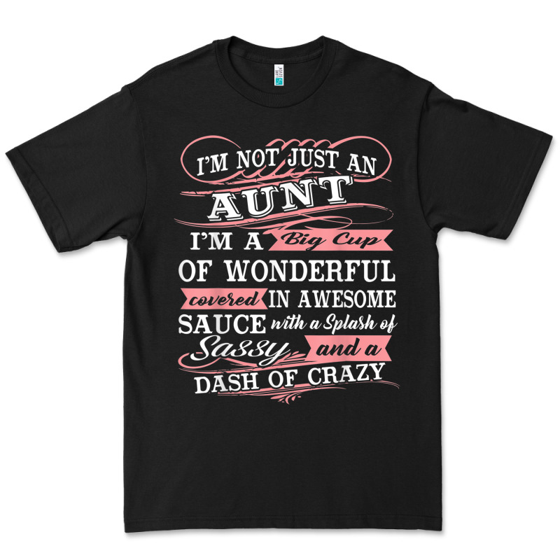Aunt I M A Big Cup Of Wonderful Funny Aunt Gift Tee Premium Tee by trangStudio | Teevron