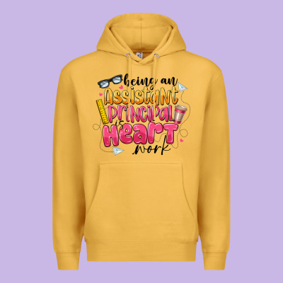 Being An Assistant Principal Is Heart Work Premium Hoodie Designed By Cowhidedigitalart