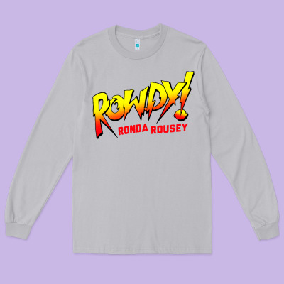 Ronda Rousey Merch Rowdy Ronda Rousey Shirt Long Sleeve Tee Designed By Inspiradesign