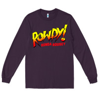 Plum Ronda Rousey Merch Rowdy Ronda Rousey Shirt Long Sleeve Tee - InspiraDesign