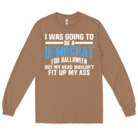 Toasted Coconut i was going to be a democrat for halloween political t shirt t shirt Long Sleeve Tee - StudioElite