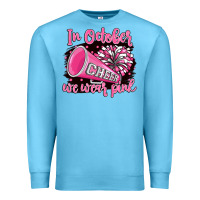 Ocean Blue in october we wear pink cheer Premium Sweatshirt - BarkalooDesign