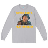 Moon Dust Gator Don'T Play No Shit! (2) Long Sleeve Tee - trangStudio