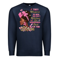 Navy they whispered to hear you cant withstand the stor Premium Sweatshirt - BarkalooDesign