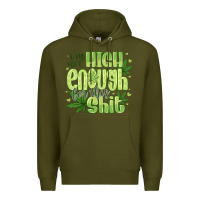Army Green i'm not high enough for Premium Hoodie - CowhideDigitalArt