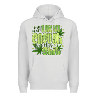 Dove Grey i'm not high enough for Premium Hoodie - CowhideDigitalArt