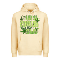 Pina Colada i'm not high enough for Premium Hoodie - CowhideDigitalArt