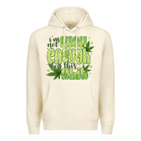 Sandshell i'm not high enough for Premium Hoodie - CowhideDigitalArt