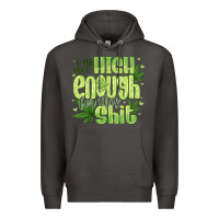 Smoke i'm not high enough for Premium Hoodie - CowhideDigitalArt