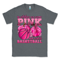 In October We Wear Pink And Watch Basketball Classic Tee | Teevron