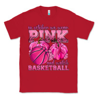 Red In October We Wear Pink and Watch Basketball Classic Tee - texasbilliewilder