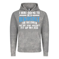 Cloud Rock i was going to be a democrat for halloween political t shirt t shirt Vintage Hoodie - StudioElite