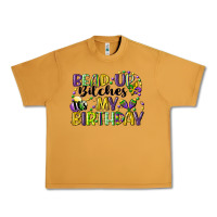 Peanut Butter bead up bitches itsmy birthday cg (1) Urban Heavy Tee - CowGirlArtShop