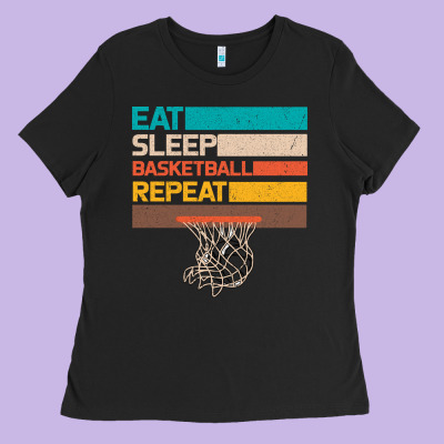 Eat Sleep Basketball Repeat Ladies Tee Designed By Bettercallsaul