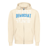 Sandshell i was going to be a democrat for halloween political t shirt t shirt Zipper Hoodie - StudioElite