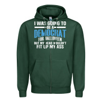 Sports Green i was going to be a democrat for halloween political t shirt t shirt Zipper Hoodie - StudioElite
