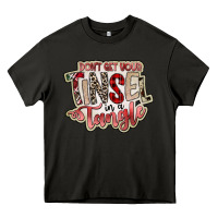 Asphalt dont get your tinsel in a tangle Heavy Core Tee - SublimationCraftShop