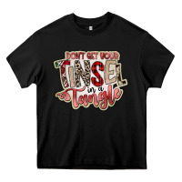 Black dont get your tinsel in a tangle Heavy Core Tee - SublimationCraftShop