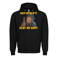 Black Gator Don'T Play No Shit! (2) Zipper Hoodie - trangStudio