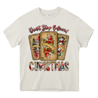 Cream dont stop believin christmas Heavy Core Tee - SublimationCraftShop